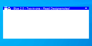 Blue 2.5 - Two-in-one - Read Designernotes!