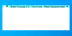Bright-Turquise 2.5 - Two-in-one - Read Designernotes!