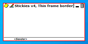 Stickies v4 Thin frame border